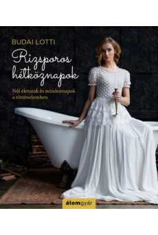 Rizsporos hétköznapok