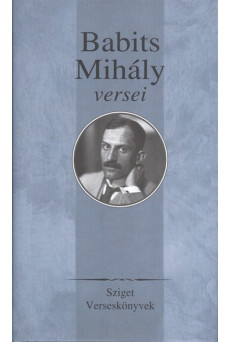 Babits mihály versei /Sziget verseskönyvek