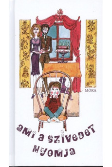 Ami a szívedet nyomja /Kortárs svéd gyermekversek