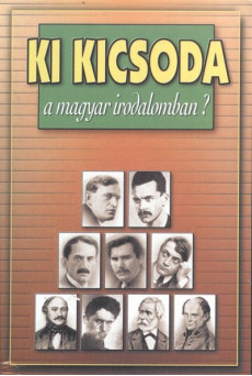Ki kicsoda a magyar irodalomban?