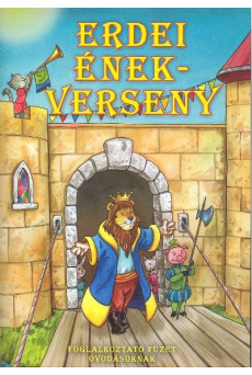 Erdei énekverseny /Foglalkoztató füzet óvodásoknak