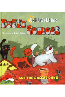 Puffy Tomcat and the Rascal Gang /Pufi Kandúr és a Bitang Banda - angol