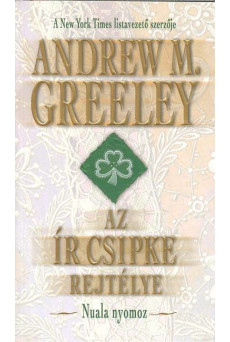 AZ ÍR CSIPKE REJTÉLYE /NUALA NYOMOZ