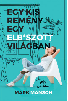 Egy kis remény egy elb*szott világban