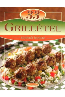 33 grillétel /Lépésről lépésre