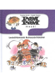 Pom Pom meséi /Lesbőltámadó Ruhaszárítókötél