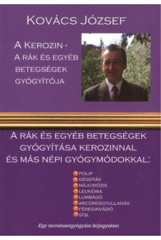 A kerozin - A rák és egyéb betegségek gyógyítója