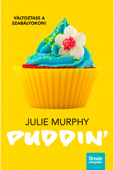 Puddin' - Változtass a szabályokon! (e-könyv)