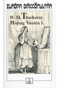 Hiúság vására 1-2.