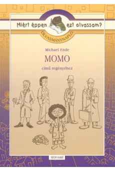 Momo - Olvasmánynapló /Miért éppen ezt olvassam?