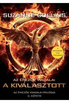 A kiválasztott /Az éhezők viadala-trilógia 3. kötete