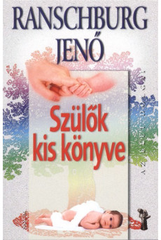 Szülők kis könyve /Az élet dolgai