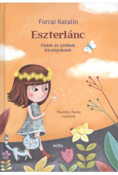 Eszterlánc /Dalok és játékok kicsinyeknek