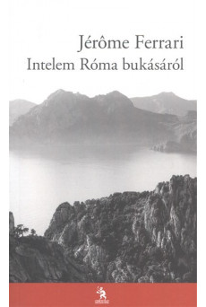 Intelem Róma bukásáról