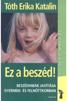 Ez a beszéd! /Az élet dolgai