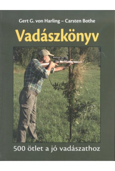 Vadászkönyv /500 ötlet a jó vadászathoz