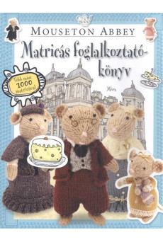 Mouseton Abbey - Matricás foglalkoztatókönyv