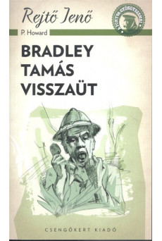 Bradley Tamás visszaüt