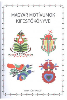 Magyar motívumok kifestőkönyve