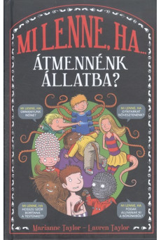 Mi lenne, ha... átmennénk állatba?