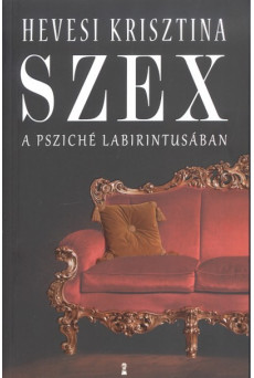 Szex a psziché labirintusában