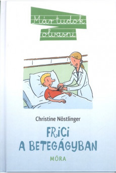 Frici a betegágyban