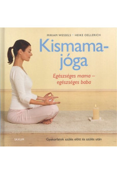 Kismamajóga /Egészséges mama - egészséges baba