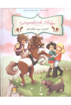 Szőrgombócok klubja 2. /Mentsük meg a pónit!