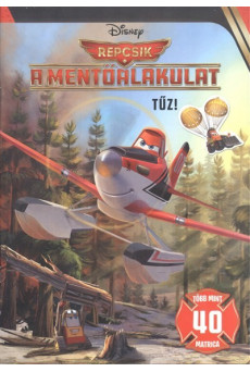 Repcsik, a mentőalakulat: tűz! + 40 matrica /Disney