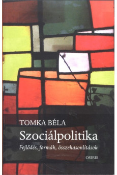 Szociálpolitika /Fejlődés, formák, összehasonlítások