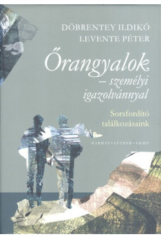 Őrangyalok - személyi igazolvánnyal