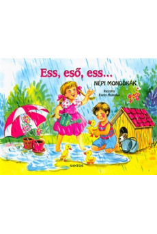 Ess, eső, ess... - Népi mondókák /Leporelló