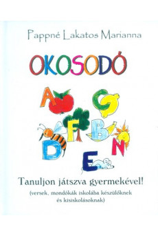 Okosodó I. /Tanuljon játszva gyermekével!