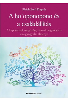 A Ho'oponopono és a családállítás