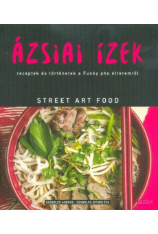 Ázsiai ízek - Funki főö - Funky pho