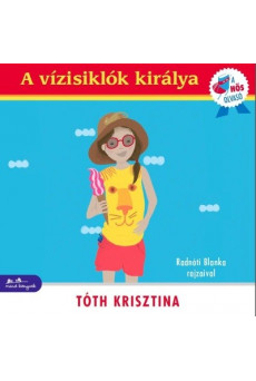 A vizisiklók királya /A hős olvasó