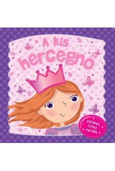 A kis hercegnő /Játékos, rímes versike