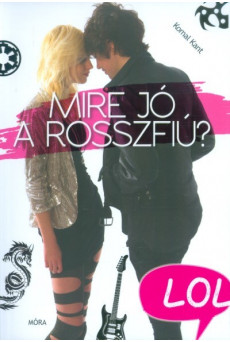 Mire jó a rosszfiú?