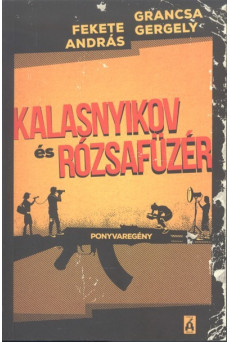 Kalasnyikov és rózsafüzér