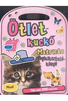 Ötletkuckó /Matricás foglalkoztatókönyv