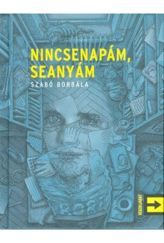 Nincsenapám, seanyám