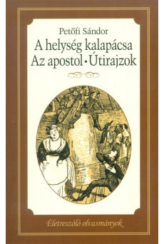 A helység kapalácsa - Az apostol - Útirajzok