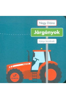 Járgányok /Könyv kicsiknek