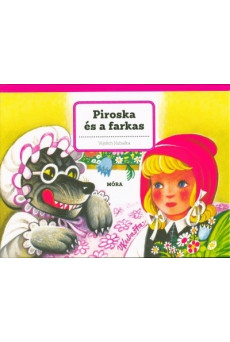 Piroska és a farkas - 3D mesekönyv