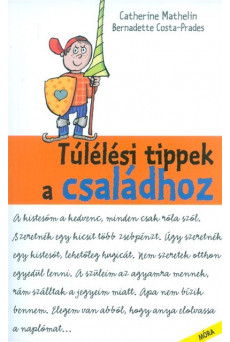 Túlélési tippek a családhoz