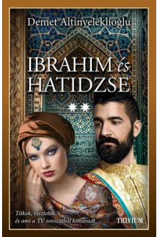 Ibrahim és Hatidzse 2. rész