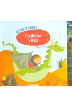 Merre? Erre? - Csibész Vitéz