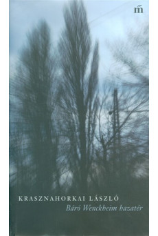 Báró Wenckheim hazatér