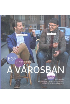 Egy hét a városban