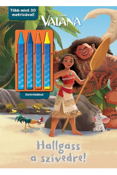 Hallgass a szívedre!